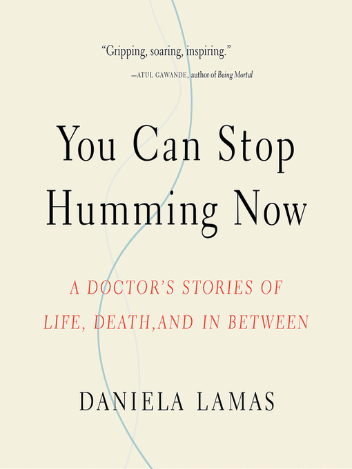 Title details for You Can Stop Humming Now by Daniela Lamas - Available